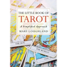 The Little Book of Tarot: A Simplified Approach