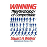 Winning: The Psychology of Competition