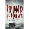 Found Shadows