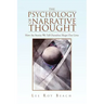 The Psychology of Narrative Thought