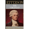 Jefferson the Virginian - Volume I