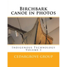 Birchbark canoe in photos