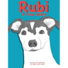 RUBI A True Story