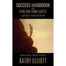 Success Handbook for Teens and Young Adults