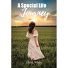A Special Life Journey