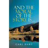 And the Moral of the Story Is ...