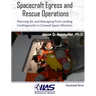 Spacecraft Egress and Rescue Operations: Planning for and Managing Post-Landing Contingencies in Crewed Space Missions