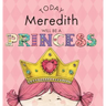 Today Meredith Will Be a Princess