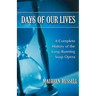 Days of Our Lives: A Complete History of the Long-Running Soap Opera