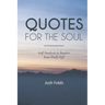 Quotes for the Soul: Self Analysis for Daily Inspiration