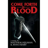 Come Forth in Blood