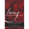 Living Dangerously: On the Margins in Medieval and Early Modern Europe