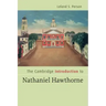 The Cambridge Introduction to Nathaniel Hawthorne
