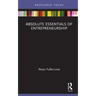 Absolute Essentials of Entrepreneurship