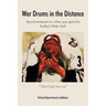 War Drums in the Distance: Special moments in a three year quest for hockey's Holy Grail.