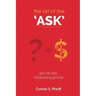 The Art of the Ask: Get in your fundraising groove