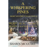 A Whispering Pines Short Mysteries Collection #1