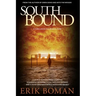 Southbound: A Sci-Fi Thriller