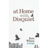 At Home with Disquiet