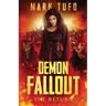 Demon Fallout: The Return: A Michael Talbot Adventure