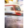 Fundamental Concepts and Functions of Passenger and Freight Transportation in Great Britain