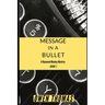Message in a Bullet: A Raymond Mackey Mystery - Book 1