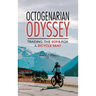 Octogenarian Odyssey: Trading the Sofa for a Bicycle Seat