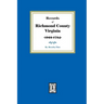 Records of Richmond County, Virginia, 1692-1724
