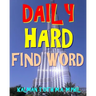 Daily Hard Find Word: 300 Entertaining Themed Word Search Puzzles