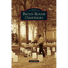 Baton Rouge Cemeteries