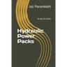 Hydraulic Power Packs: In the SI Units