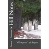 Hill Notes: Glimpses of Before