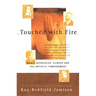 Touched with Fire: Manic-Depressive Illness and the Artistic Temperament