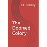 The Doomed Colony