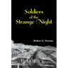 Soldiers of the Strange Night