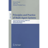 Principles and Practice of Multi-Agent Systems: 13th International Conference, PRIMA 2010, Kolkata, India, November 12-15, 2010, Revised Selected Pape