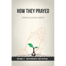 How They Prayed Vol 3 Missionaries and Revival