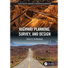 Highway Planning, Survey, and Design