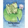 The Importance of Being Green
