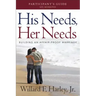 His Needs, Her Needs Participant's Guide: Building an Affair-Proof Marriage