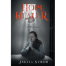 Hope Dealer (A Way Out)