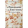 A Philosophy of Education