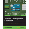 Arduino Development Cookbook