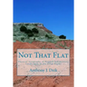 Not That Flat: Physical Geography of Rugged Sedimentary Landscapes of the Great Plains