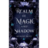 Realm of Magic and Shadow