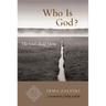 Who Is God?: The Soul's Road Home