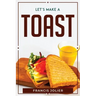 Let's Make a Toast