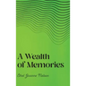 A Wealth of Memories