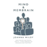 Mind & Membrain: Head Trauma and Mental Health - A New Approach to Diagnosis and Treatment