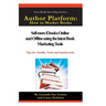 Author Platform: How to Market Your Book: Sell More eBooks Online and Offline with Book Promotion Tools